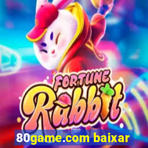 80game.com baixar